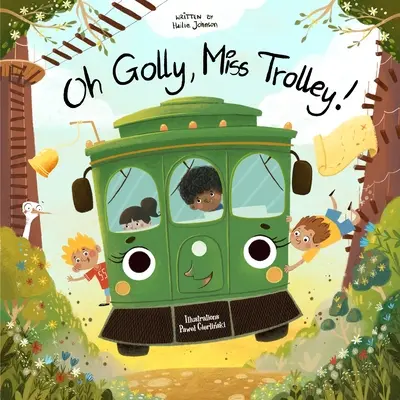 Oh Golly, Miss Trolley ! - Oh Golly, Miss Trolley!