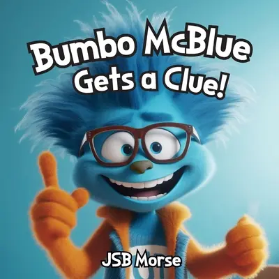 Bumbo McBlue a un indice ! - Bumbo McBlue Gets a Clue!