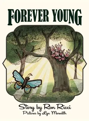 Jeune pour toujours : Une histoire d'amitié éternelle - Forever Young: A Story of Everlasting Friendship