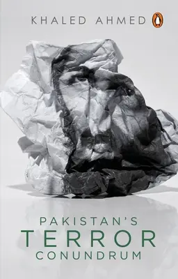 L'énigme de la terreur au Pakistan - Pakistan's Terror Conundrum