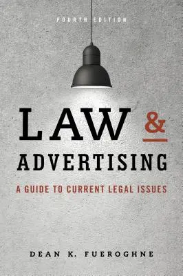 Droit et publicité : Un guide des questions juridiques actuelles - Law & Advertising: A Guide to Current Legal Issues