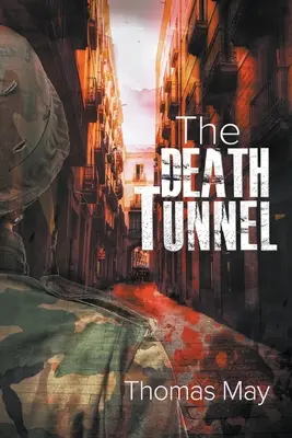 Le tunnel de la mort - The Death Tunnel