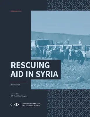 Sauvetage de l'aide en Syrie - Rescuing Aid in Syria