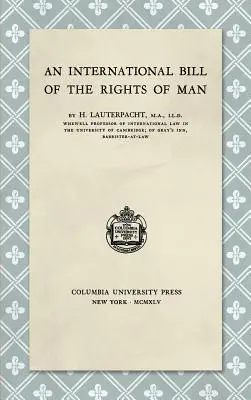 Une Charte internationale des droits de l'homme (1945) - An International Bill of the Rights of Man (1945)