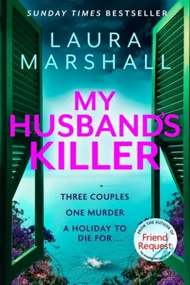 Le tueur de mon mari : Le nouveau mystère plein d'émotions et de rebondissements de l'auteur du best-seller #1 Demande d'ami. - My Husband's Killer: The Emotional, Twisty New Mystery from the #1 Bestselling Author of Friend Request