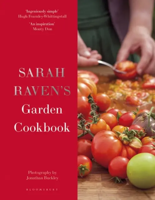 Le livre de cuisine du jardin de Sarah Raven - Sarah Raven's Garden Cookbook