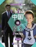 Objectif Chine - Niveau intermédiaire I : Éducation - China Focus - Intermediate Level I: Education