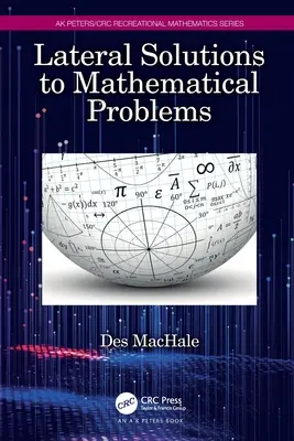 Solutions latérales aux problèmes mathématiques - Lateral Solutions to Mathematical Problems