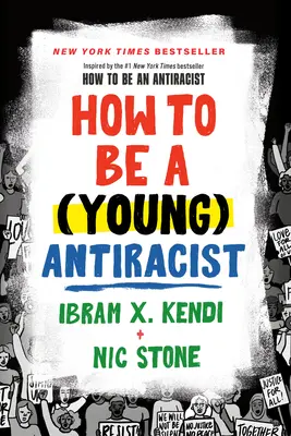 Comment devenir un (jeune) antiraciste - How to Be a (Young) Antiracist