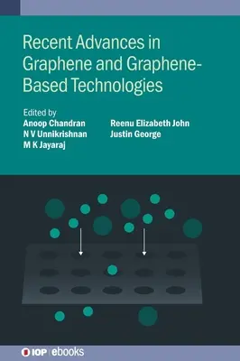 Avancées récentes dans le domaine du graphène et des technologies basées sur le graphène - Recent Advances in Graphene and Graphene-Based Technologies