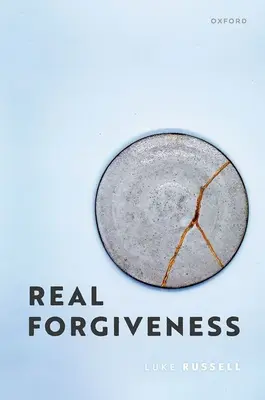 Le vrai pardon - Real Forgiveness