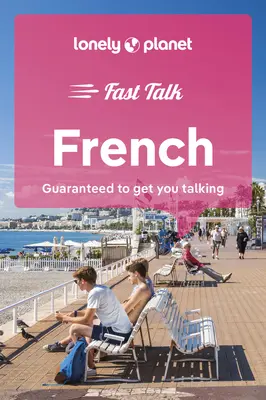 Lonely Planet Fast Talk Français 5 - Lonely Planet Fast Talk French 5