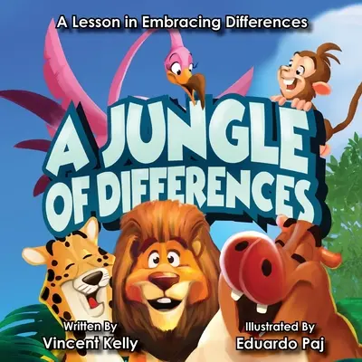 Une jungle de différences : Une leçon sur l'acceptation des différences - A Jungle of Differences: A Lesson in Embracing Differences