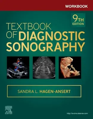 Cahier d'exercices pour le manuel d'échographie diagnostique - Workbook for Textbook of Diagnostic Sonography