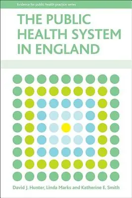 Le système de santé publique en Angleterre - The Public Health System in England