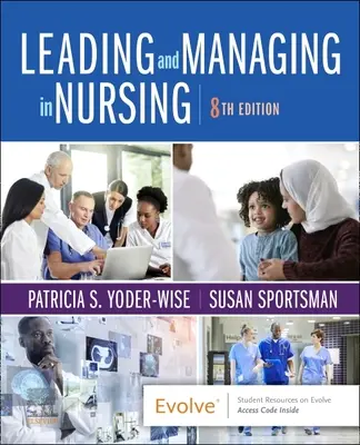 Diriger et gérer en soins infirmiers - Leading and Managing in Nursing