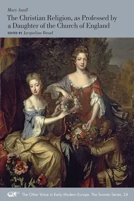 La religion chrétienne, telle que professée par une fille de l'Église d'Angleterre : Volume 24 - The Christian Religion, as Professed by a Daughter of the Church of England: Volume 24