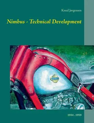 Nimbus - Développement technique : 1934 . 1959 - Nimbus - Technical Development: 1934 . 1959