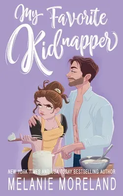 Mon kidnappeur préféré : Une proximité forcée, une romance grincheuse et ensoleillée - My Favorite Kidnapper: A forced proximity, grumpy sunshine romance