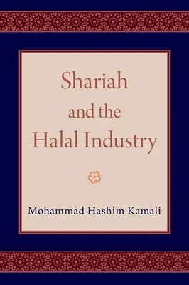 La charia et l'industrie halal - Shariah and the Halal Industry