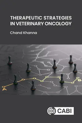 Stratégies thérapeutiques en oncologie vétérinaire - Therapeutic Strategies in Veterinary Oncology