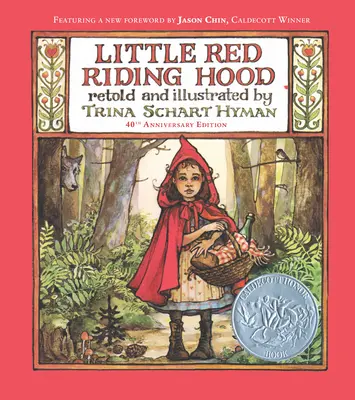 Le petit chaperon rouge (édition du 40e anniversaire) - Little Red Riding Hood (40th Anniversary Edition)