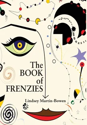 Le livre des frénésies - The Book of Frenzies