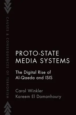 Systèmes médiatiques proto-étatiques - La montée numérique d'Al-Qaida et d'ISIS - Proto-State Media Systems - The Digital Rise of Al-Qaeda and ISIS
