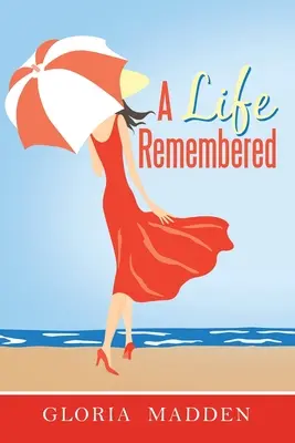 Une vie dont on se souvient - A Life Remembered