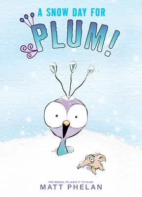 Un jour de neige pour Plum ! - A Snow Day for Plum!