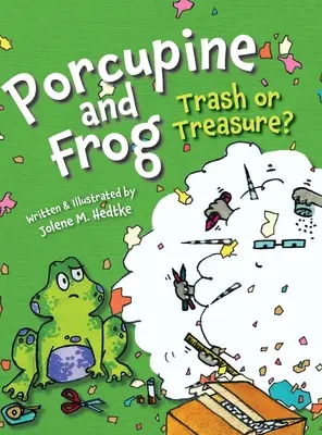 Porc-épic et grenouille : poubelle ou trésor ? - Porcupine and Frog: Trash or Treasure?