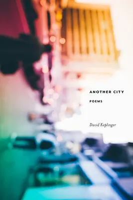 Une autre ville : Poèmes - Another City: Poems