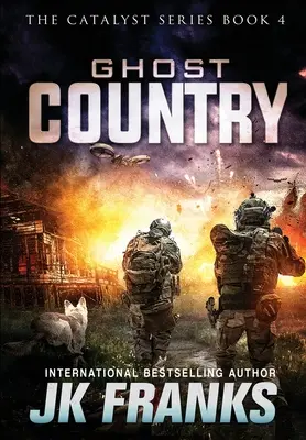 Le Pays des Fantômes : Catalyst Livre 4 - Ghost Country: Catalyst Book 4