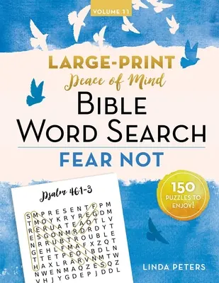 Recherche de mots bibliques pour la paix de l'esprit : Ne pas craindre - Peace of Mind Bible Word Search: Fear Not