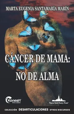 Le cancer de la mère : pas d'alma - Cncer de mama: no de alma