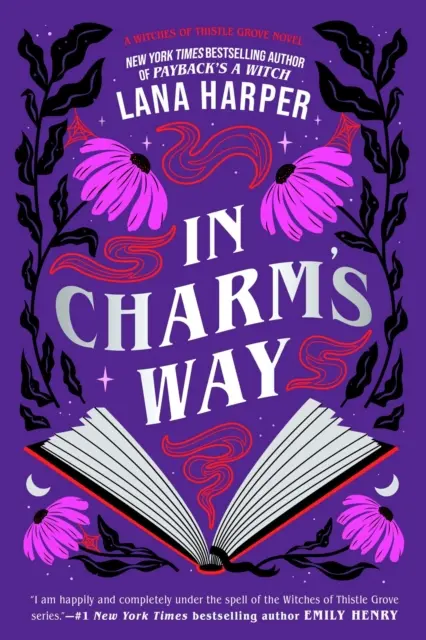 In Charm's Way - Une comédie romantique délicieusement sorcière sur les sortilèges interdits et l'amour inattendu. - In Charm's Way - A deliciously witchy rom-com of forbidden spells and unexpected love