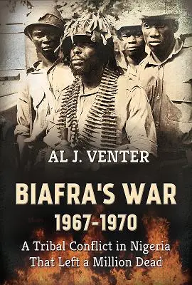 La guerre du Biafra 1967-1970 : Un conflit tribal au Nigeria qui a fait un million de morts - Biafra's War 1967-1970: A Tribal Conflict in Nigeria That Left a Million Dead