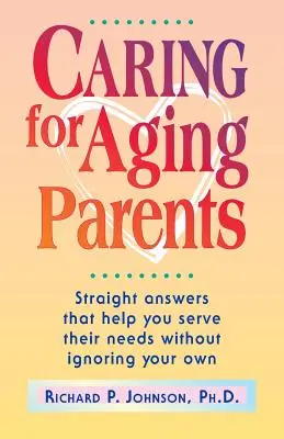 S'occuper de parents vieillissants - Caring for Aging Parents