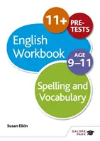 Manuel d'orthographe et de vocabulaire 9-11 ans - Spelling & Vocabulary Workbook Age 9-11