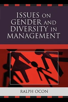 Questions sur le genre et la diversité dans le management - Issues on Gender and Diversity in Management