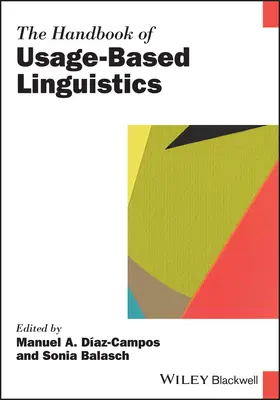The Handbook of Usage-Based Linguistics (en anglais) - The Handbook of Usage-Based Linguistics