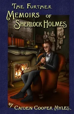 Les autres mémoires de Sherlock Holmes - The Further Memoirs of Sherlock Holmes