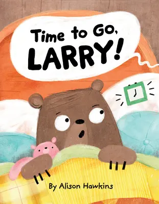 Il est temps de partir, Larry - Time to Go, Larry