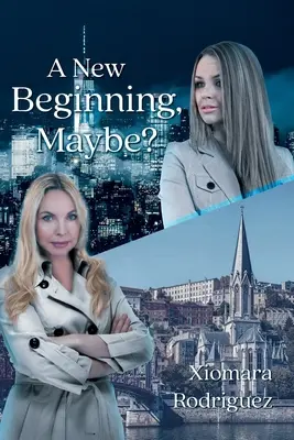 Un nouveau départ, peut-être ? - A New Beginning, Maybe?