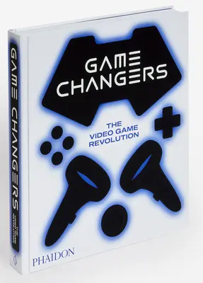 Game Changers : La révolution des jeux vidéo - Game Changers: The Video Game Revolution