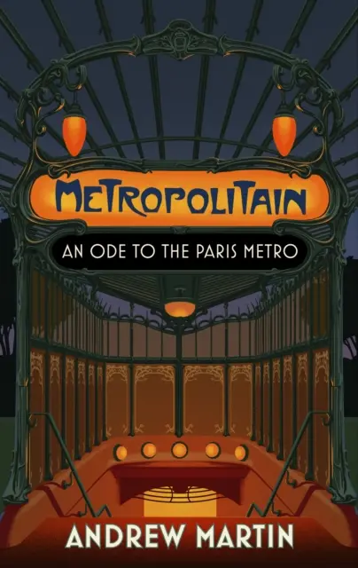 Metropolitain - Une ode au métro parisien - Metropolitain - An Ode to the Paris Metro