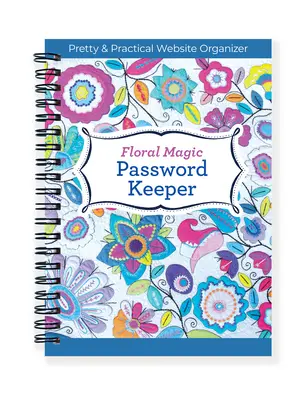 Floral Magic Password Keeper : Un organisateur de sites Web joli et pratique - Floral Magic Password Keeper: Pretty & Practical Website Organizer