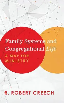 Les systèmes familiaux et la vie de la congrégation - Family Systems and Congregational Life