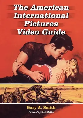 Le guide vidéo de l'American International Pictures - The American International Pictures Video Guide