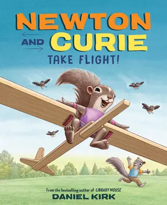 Newton et Curie s'envolent ! - Newton and Curie Take Flight!